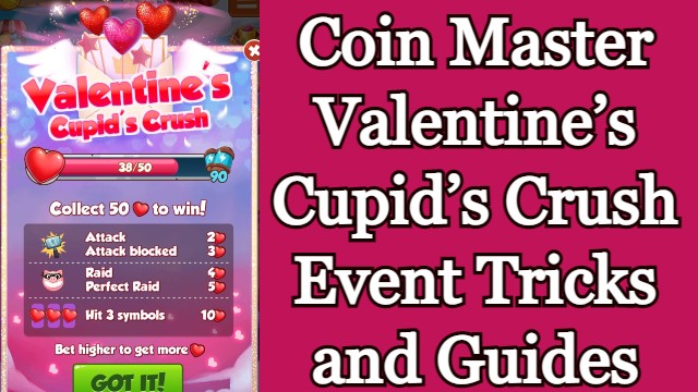 Coin Master Valentine’s Cupid’s Crush Event Tricks and Guides