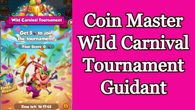 Coin Master Wild Carnival Tournament Guidant