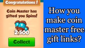 How you make coin master free gift links? How you make coin master free gift links?